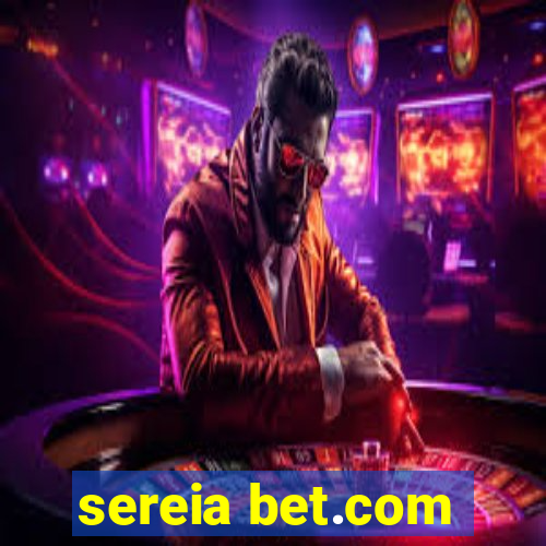 sereia bet.com